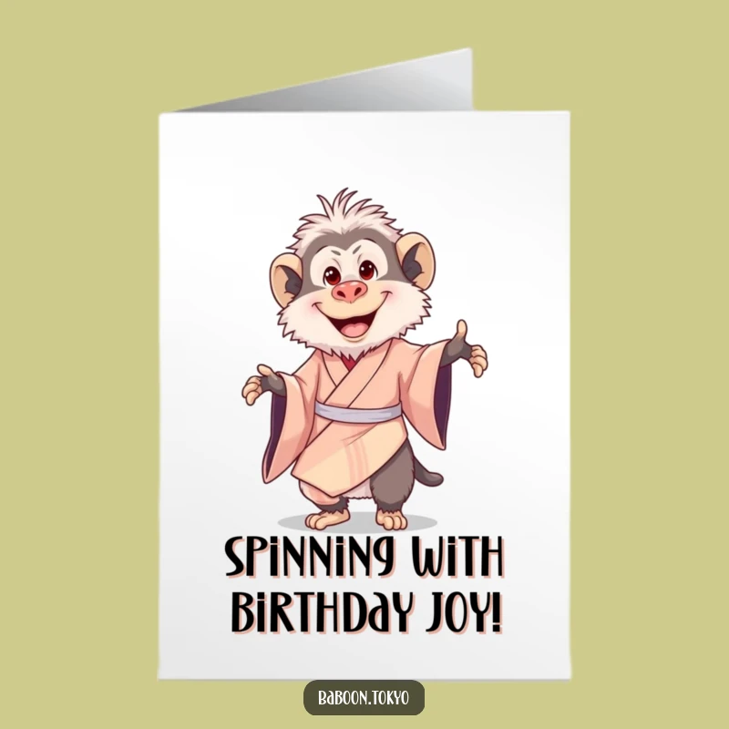 Free Printable Birthday Card: Happy Baboon Twirling - Funny Downloadable Gift